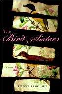 The Bird Sisters Rebecca Rasmussen