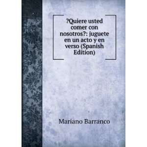   en un acto y en verso (Spanish Edition) Mariano Barranco Books