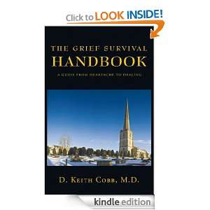 The Grief Survival Handbook D. Keith Cobb M.D.  Kindle 