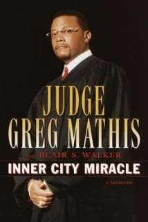   Inner City Miracle A Memoir by Greg Mathis, Random 