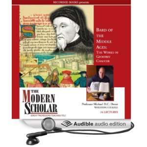  The Modern Scholar Bard of the Middle Ages The Works of 