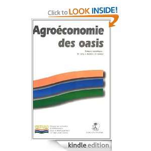 Agroéconomie des oasis (French Edition) Michel Ferry, S. Bedrani, D 