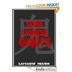 SOME CHINESE GHOSTS [Original Illustrated] (Ghost Stories) LAFCADIO 