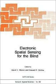 Electronic Spatial Sensing for the Blind Contributions from 