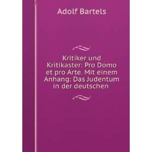   einem Anhang Das Judentum in der deutschen . Adolf Bartels Books