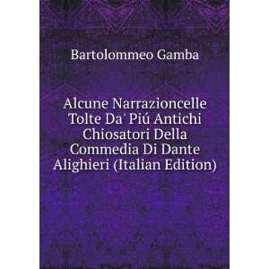   Di Dante Alighieri (Italian Edition) Bartolommeo Gamba Books