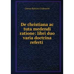   libri duo varia doctrina referti . Giovan Battista Codronchi Books