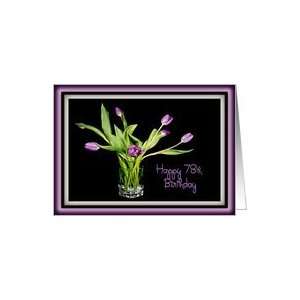 78th birthday tulip bouquet on black Card Toys & Games