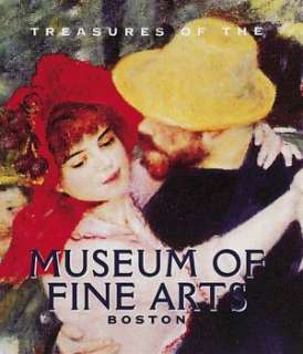  Treasures of the Museum of Fine Arts, Boston by 