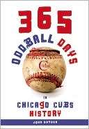 365 Oddball Days in Chicago John Snyder