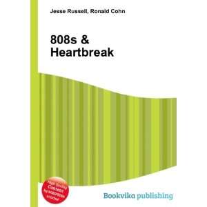  808s & Heartbreak Ronald Cohn Jesse Russell Books