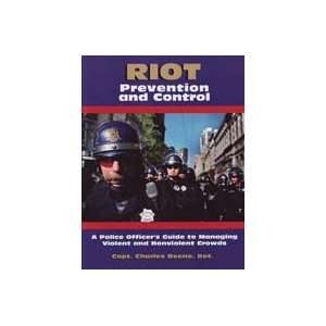 Riot Control & Prevention Book by Charles Beene 