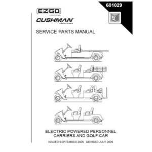  EZGO 601029 2005 Service Parts Manual for Cushman Electric 