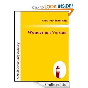 Wunder um Verdun  Dreizehn Bilder (German Edition) Hans von 