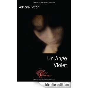 Un Ange Violet Souvenirs en Musique Adriana Baxan  Kindle 