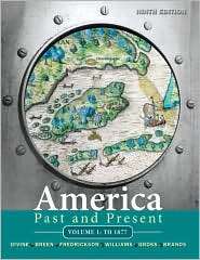 America Past and Present, Volume 1, (0205699944), Robert A. Divine 