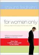 For Women Only What You Need to Know About the Inner Lives of Men