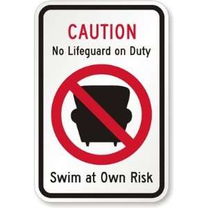  Caution No Life Guard On Duty Swim At Your Own Risk (With 