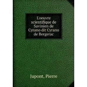   de Cyrano dit Cyrano de Bergerac Pierre Jupont  Books