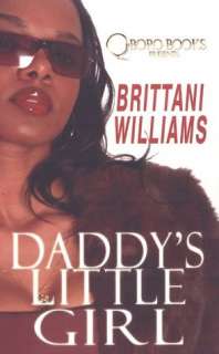   Daddys Little Girl by Brittani Williams, Urban Books 