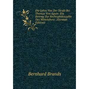   Des Mittelalters . (German Edition) Bernhard Brands Books