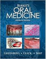Burkets Oral Medicine, (1550093452), Martin S. Greenberg, Textbooks 