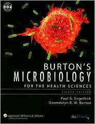 Burtons Microbiology for the Health Sciences, (0781771951), Paul G 