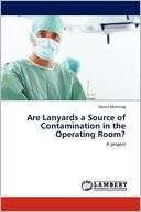 Are Lanyards A Source Of Contamination In The Operating Room?