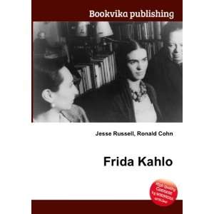 Frida Kahlo Ronald Cohn Jesse Russell  Books