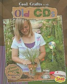   Cool Crafts with Old CDs by Carol Sirrine, Capstone Press  Hardcover