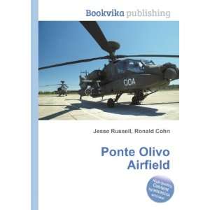  Ponte Olivo Airfield Ronald Cohn Jesse Russell Books