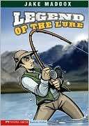 Legend of the Lure Jake Maddox