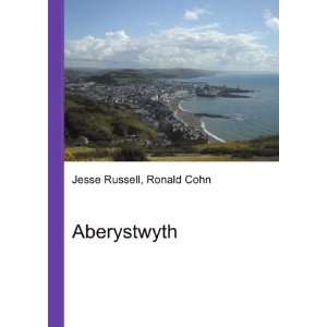 Aberystwyth Ronald Cohn Jesse Russell  Books