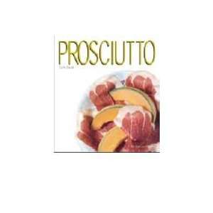  Prosciutto The Italian Pantry Series