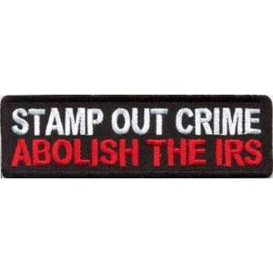  STAMP OUT CRIME ABOLISH THE IRS Funny Biker Vest Patch 