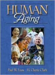 Human Aging, (0205286267), Paul W. Foos, Textbooks   