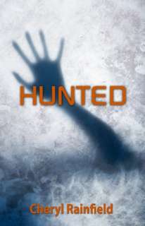   Hunted by Cheryl Rainfield, Westside Books 