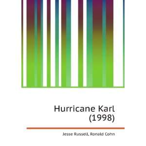 Hurricane Karl (1998) Ronald Cohn Jesse Russell Books