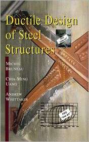 Ductile Design of Steel Structures, (0070085803), Michel Bruneau 