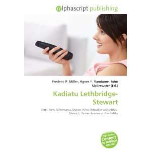  Kadiatu Lethbridge Stewart (9786133605312) Books