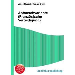  Abtauschvariante (FranzÃ¶sische Verteidigung) Ronald 