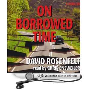  On Borrowed Time (Audible Audio Edition) David Rosenfelt 
