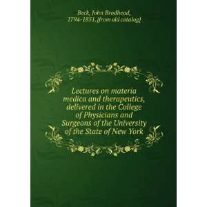   of New York John Brodhead, 1794 1851. [from old catalog] Beck Books