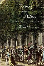Poetry and the Police Communication Networks in Eighteenth Century 