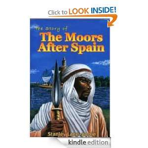 The Moors in Spain Stanley Lane Poole  Kindle Store