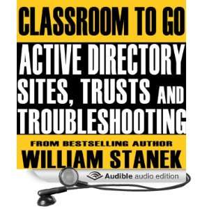 Directory Sites, Trusts, and Troubleshooting Classroom to Go Windows 