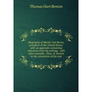 Biography of Martin Van Buren, president of the United States with an 
