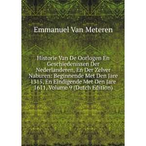   Den Jare 1611, Volume 9 (Dutch Edition) Emmanuel Van Meteren Books