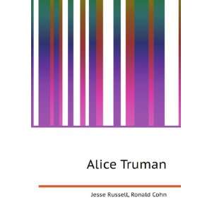 Alice Truman Ronald Cohn Jesse Russell  Books