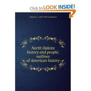  North Dakota history and people; outlines of American 